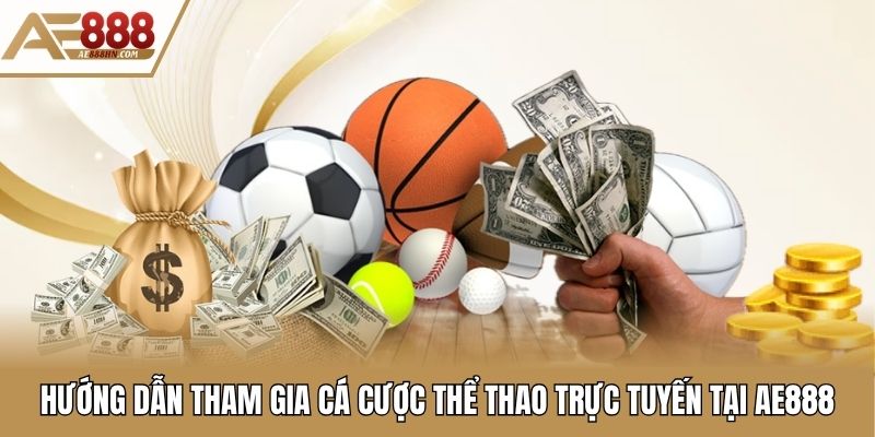 Hướng dẫn khách hàng truy cập tham gia cá cược thể thao trực tuyến